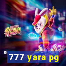 777 yara pg